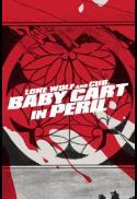 Lone Wolf and Cub: Baby Cart in Peril
