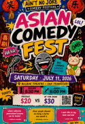 Asian Comedy Fest (Ain’t No Joke Comedy Festival)