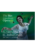 MET Opera Live in HD: Florencia en el Amazona