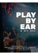 Play By Ear: A D.I.Y. Doc