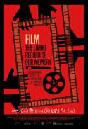 Film, the Living Record of our Memory