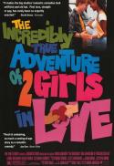 Incredibly True Adventure of Two Girls/All Over Me
