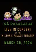 Nā Palapalai Live at the Palace 2024