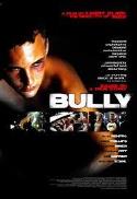 Bully (35mm) + Driggling